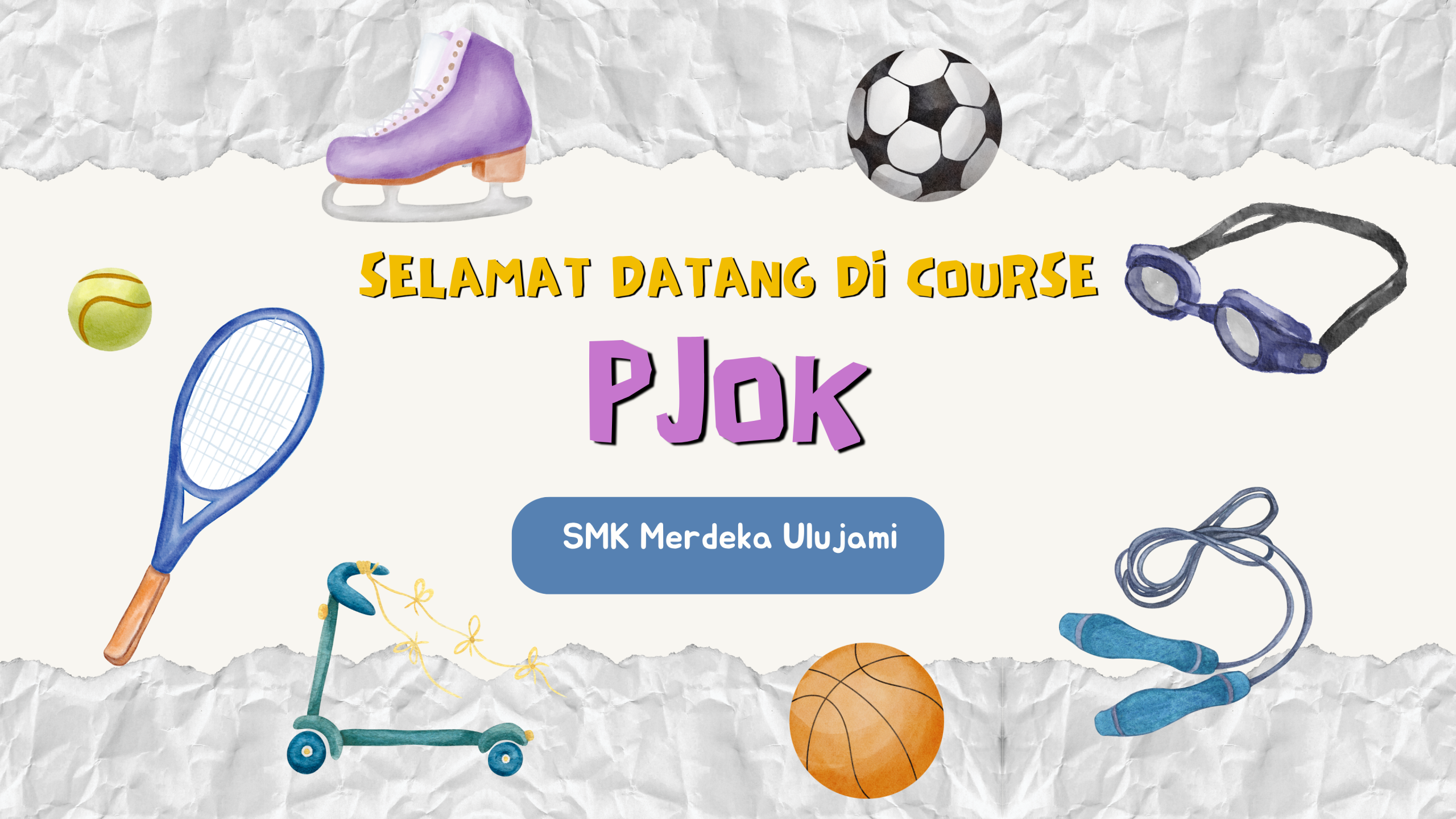 Pendidikan Jasmani Olahraga dan Kesehatan